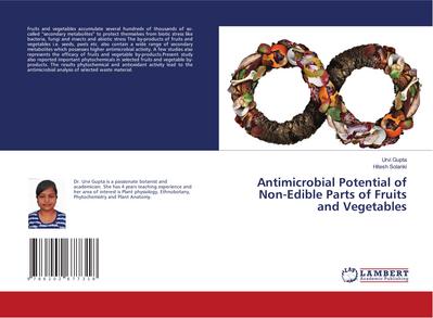 Antimicrobial Potential of Non-Edible Parts of Fruits and Vegetables