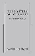 The Mystery of Love & Sex