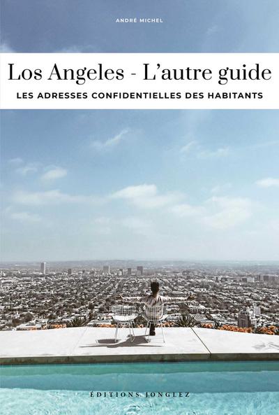 Los Angeles - l’Autre Guide