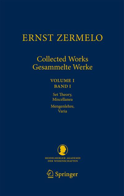 Ernst Zermelo - Collected Works/Gesammelte Werke