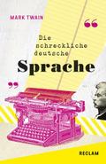 Die schreckliche deutsche Sprache/The Awful German Language