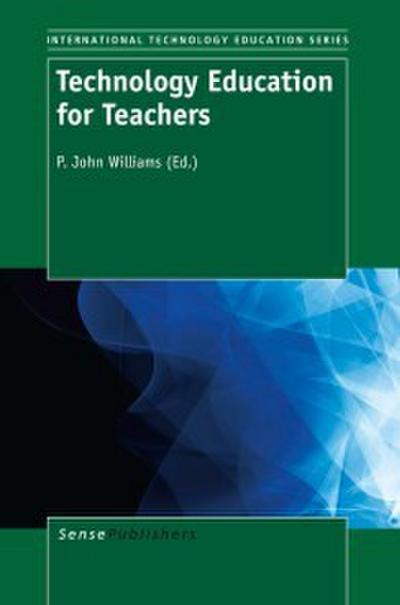 Technology Education for Teachers
