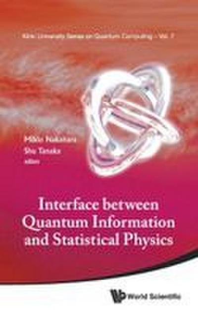 INTERFACE BETW QUANTUM INFO & STAT PHYS