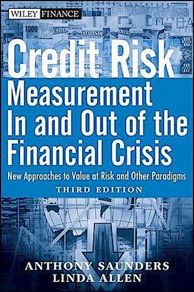 Credit Risk Management In and Out of the Financial Crisis