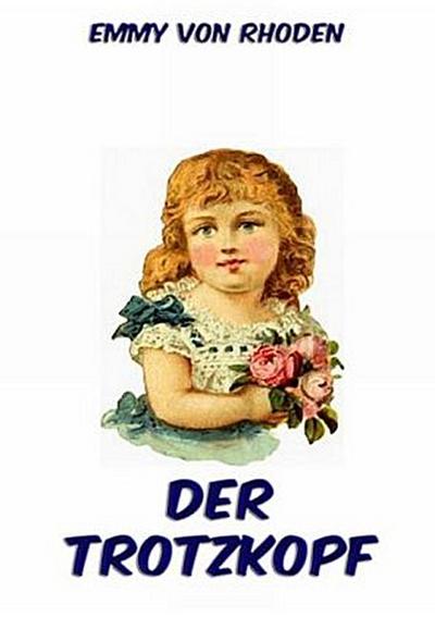 Der Trotzkopf