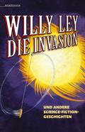 Die Invasion und andere Science-Fiction-Geschichten