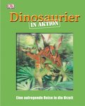 Dinosaurier In Aktion: Eine aufregende Reise in die Urzeit