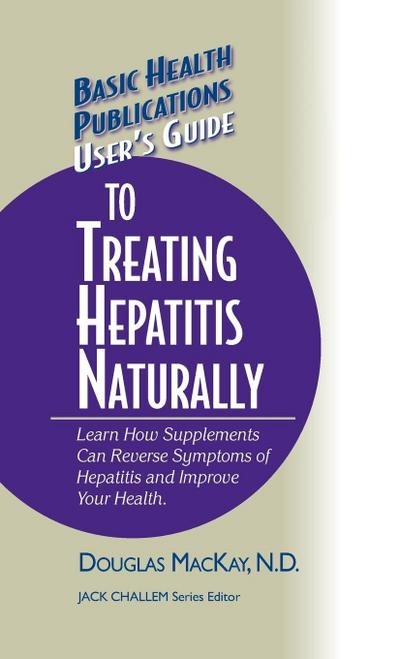 User’s Guide to Treating Hepatitis Naturally