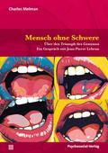 Melman: Mensch ohne Schwer