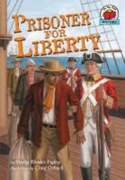 Prisoner for Liberty