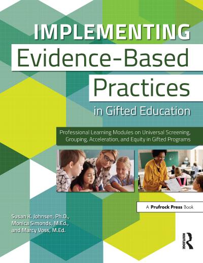Implementing Evidence-Based Practices in Gifted Education