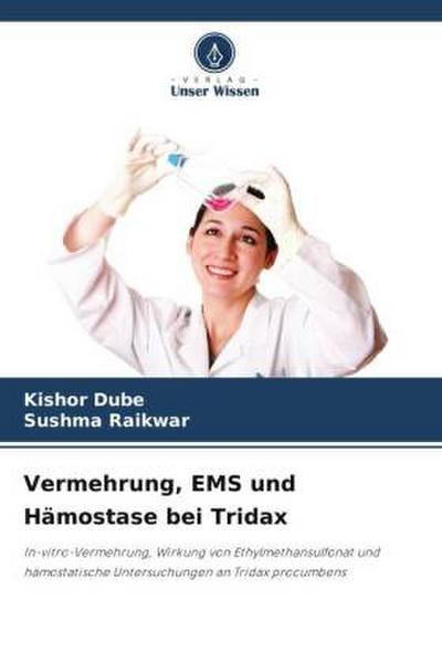 Vermehrung, EMS und Hämostase bei Tridax