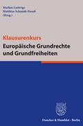 Klausurenkurs Europäische Grundrechte und Grundfreiheiten.