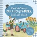 Der kleine Bulldogfahrer geht auf Reisen von Steffi Böhler | Buch