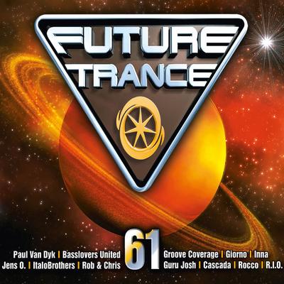 Future Trance, 3 Audio-CDs. Vol.61