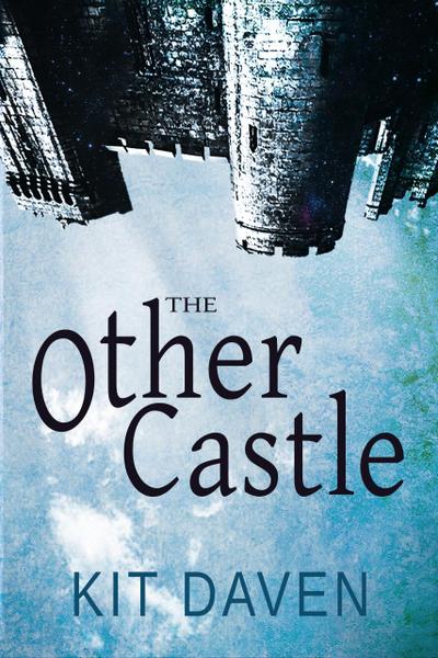 The Other Castle (A Xiinisi Trilogy, #2)