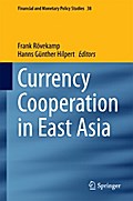 Currency Cooperation in East Asia