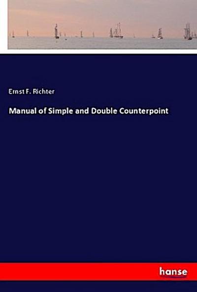 Manual of Simple and Double Counterpoint