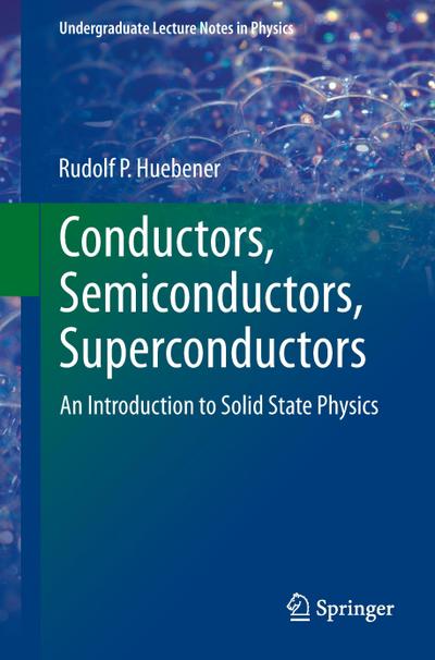 Conductors, Semiconductors, Superconductors
