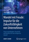 Wandel mit Freude: Impulse für die Zukunftsfähigkeit von Unternehmen