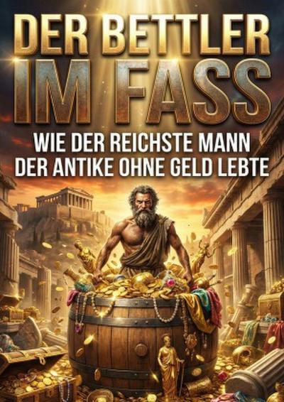 Bettler im Fass