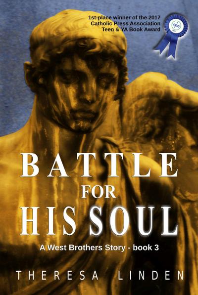 Battle for His Soul (West Brothers, #3)