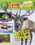 GEOlino 12/2019 - Heisse Typen - Wie Rentiere der Kälte trotzen