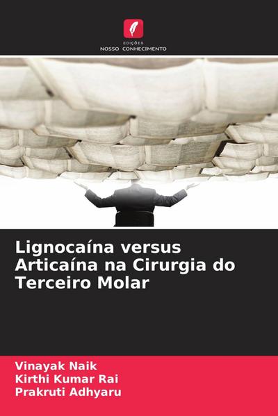 Lignocaína versus Articaína na Cirurgia do Terceiro Molar