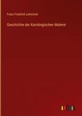 Geschichte der Karolingischen Malerei