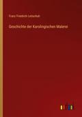 Geschichte der Karolingischen Malerei