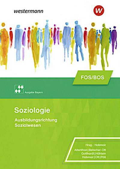Soziologie für die Berufliche Oberschule. Schulbuch. Bayern