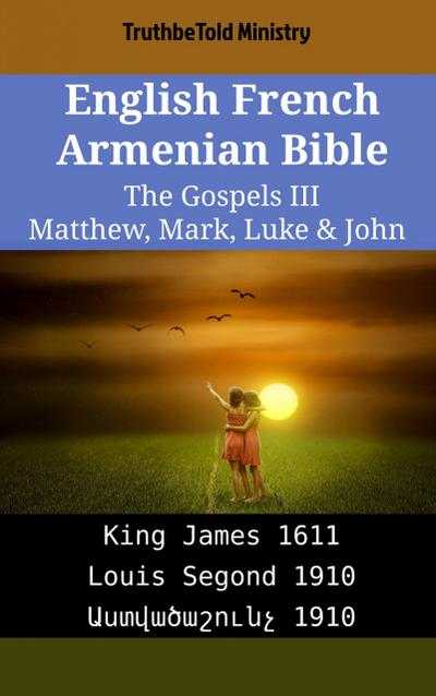 English French Armenian Bible - The Gospels III - Matthew, Mark, Luke & John