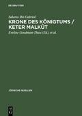 Krone des Königtums / Keter malkût