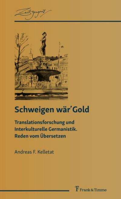 Schweigen wär¿ Gold
