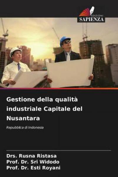 Gestione della qualità industriale Capitale del Nusantara