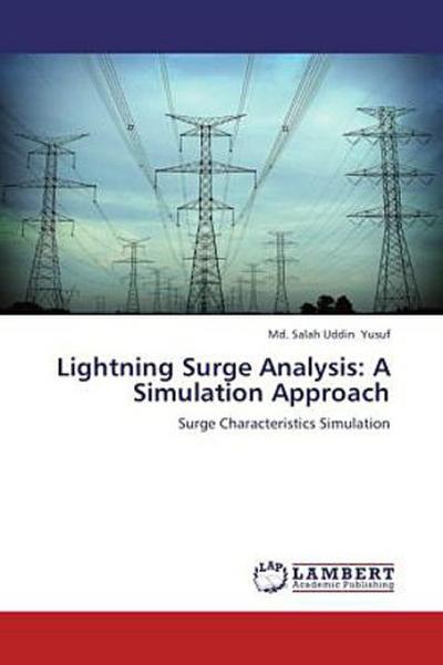 Lightning Surge Analysis: A Simulation Approach
