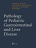 Pathology of Pediatric Gastrointestinal and Liver 