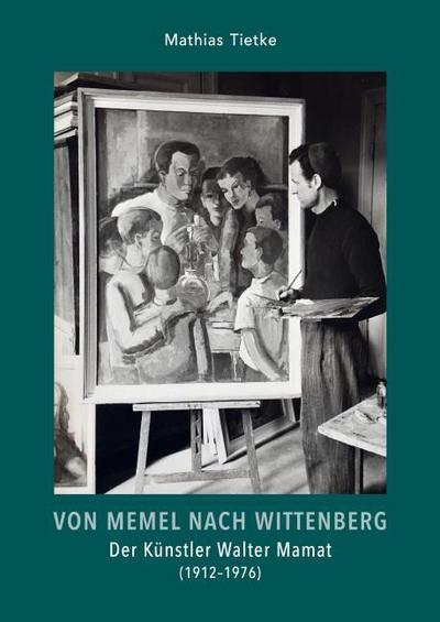 Von Memel nach Wittenberg