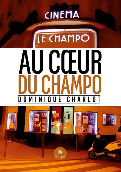 Au c¿ur du Champo