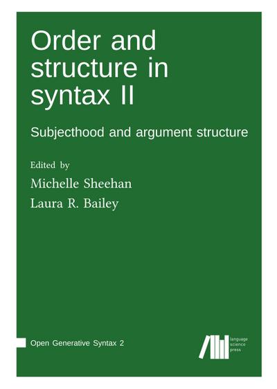 Order and structure in syntax II