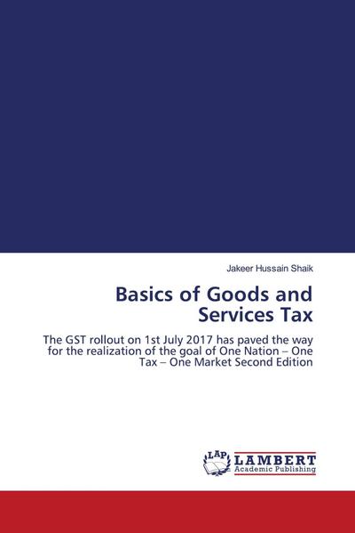 Basics of Goods and Services Tax