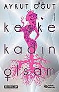Keske Kadin Olsam