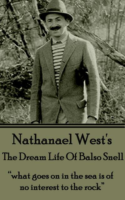 The Dream Life Of Balso Snell