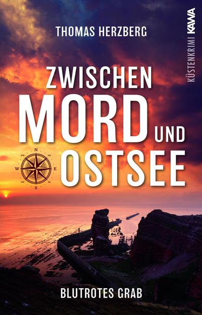 Blutrotes Grab (Zwischen Mord und Ostsee - Küstenkrimi 3)