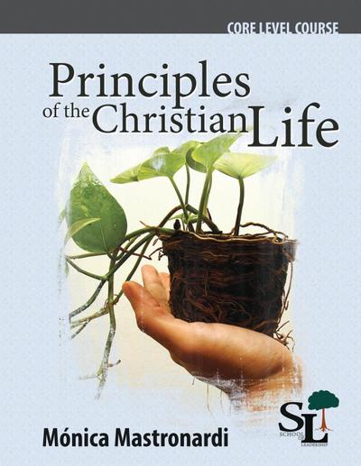 Principles of the Christian Life
