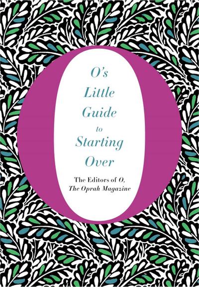 O’s Little Guide to Starting Over