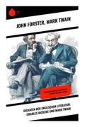Giganten der englischen Literatur: Charles Dickens und Mark Twain