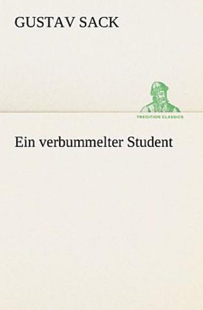 Ein verbummelter Student