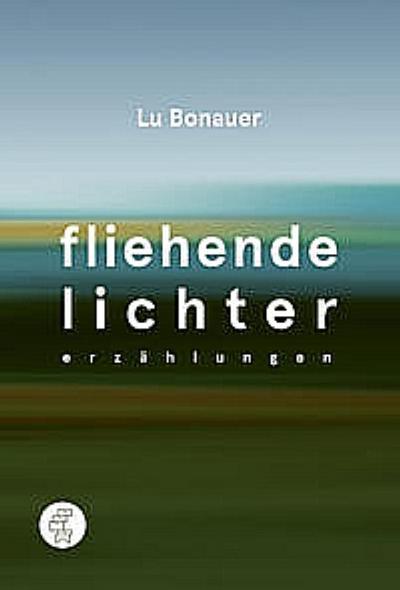 Fliehende Lichter