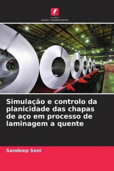 Simulação e controlo da planicidade das chapas de aço em processo de laminagem a quente